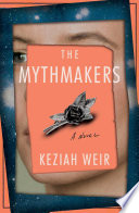 The mythmakers : a novel /