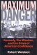 Maximum danger : Kennedy, the missiles, and the crisis of American confidence / Robert Weisbrot.