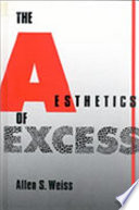 The aesthetics of excess /