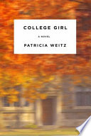 College girl / Patricia Weitz.