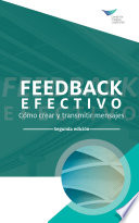 Feedback efectivo : Como crear y transmitir mensajes /