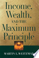 Income, wealth, and the maximum principle /