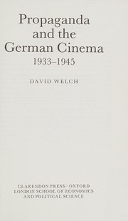 Propaganda and the German cinema, 1933-1945 / David Welch.