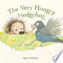 The very hungry hedgehog /