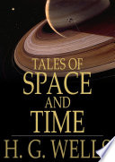 Tales of space and time /