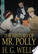 The history of Mr. Polly /