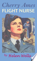 Cherry Ames, flight nurse /