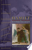 Hamlet in his modern guises /
