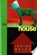 The acid house /