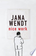 Nice work / Jana Wendt.