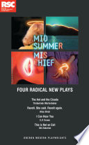 Midsummer mischief : four radical new plays / Timberlake Wertenbaker [and three others].