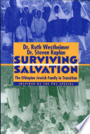 Surviving salvation : the Ethiopian Jewish family in transition /