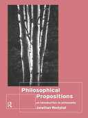 Philosophical propositions : an introduction to philosophy /