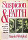 Suspicion and faith : the religious uses of modern atheism /