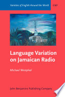 Language variation on Jamaican radio /