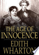 The age of innocence / Edith Wharton.