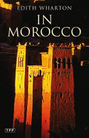 In Morocco / Edith Wharton.