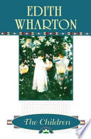 The children / Edith Wharton.