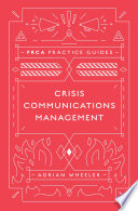 Crisis communications management /