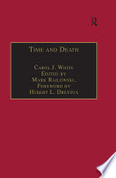 Time and death : Heidegger's analysis of finitude /