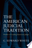 The American judicial tradition : profiles of leading American judges /