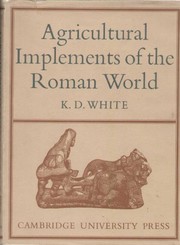 Agricultural implements of the Roman world /