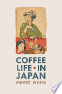 Coffee life in Japan /