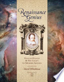 Renaissance genius : Galileo Galilei & his legacy to modern science / David Whitehouse.