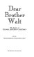 Dear brother Walt : the letters of Thomas Jefferson Whitman /