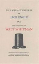 Life and adventures of Jack Engle: an auto-biography : a story of New York at the present time in which the reader will find some familiar characters /