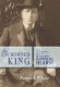 The uncrowned king : the sensational rise of William Randolph Hearst /