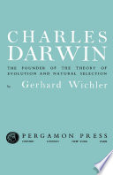 Charles Darwin : the founder of the theory of evolution and natural selection /