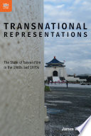 Transnational representations : the state of Taiwan film in the 1960s and 1970s / James Wicks.