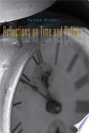 Reflections on time and politics /