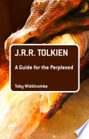 J.R.R. Tolkien : a guide for the perplexed /