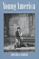 Young America : the flowering of democracy in New York City /