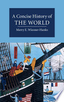 A concise history of the world / Merry E. Wiesner-Hanks.