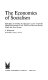 The economics of socialism : principles governing the operation of the centrally planned economies in the USSR and Eastern Europe under the new system /
