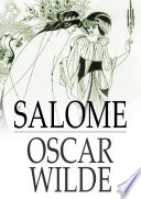 Salome : a tragedy in one act /