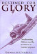 Destined for glory : dive bombing, Midway, and the evolution of carrier airpower / Thomas Wildenberg.