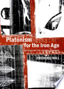 Platonism for the Iron Age : an essay on the literary universal /