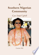 A Southern Nigerian community : case study Ughelli /