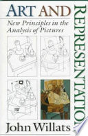 Art and representation : new principles in the analysis of pictures / John Willats.