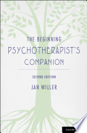 The beginning psychotherapist's companion /