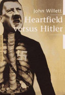 Heartfield versus Hitler / John Willett.