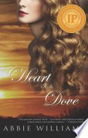 Heart of a dove / Abbie Williams.