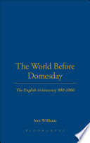 The world before Domesday : the English aristocracy, 900-1066 /