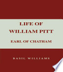 The Life of William Pitt. Earl of Chatham.