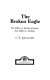 The broken eagle ; the politics of Austrian literature from empire to Anschluss /