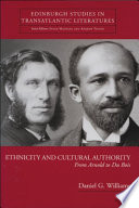 Ethnicity and cultural authority : from Arnold to Du Bois /